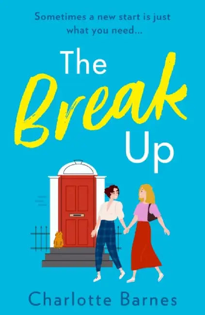 The Break Up by Charlotte Barnes