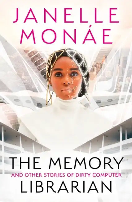 The Memory Librarian by Janelle Monae