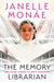 The Memory Librarian by Janelle Monae
