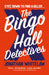 The Bingo Hall Detectives by Jonathan Whitelaw