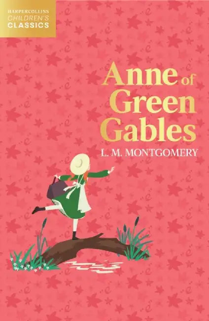 Anne of Green Gables by L. M. Montgomery