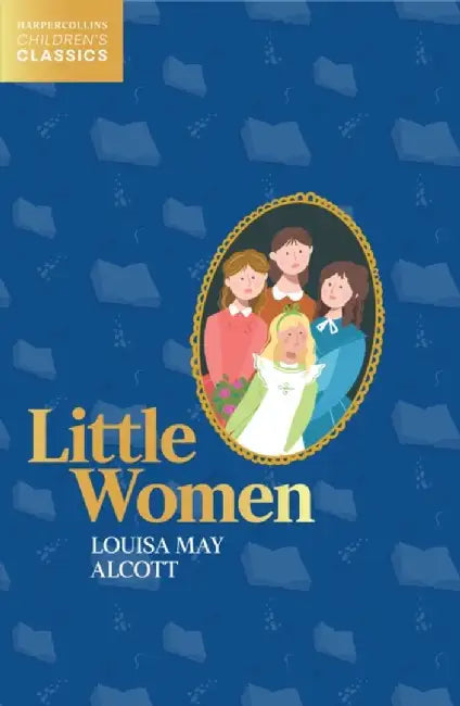 Little Women by Louisa May Alcott
