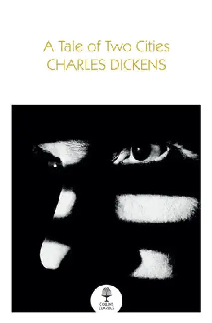 A Tale of Two Cities by Charles Dickens
