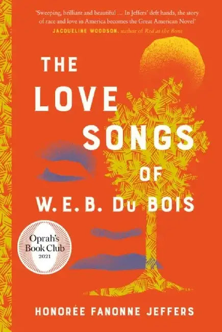 The Love Songs of W.E.B. Du Bois by Tim Bugbird