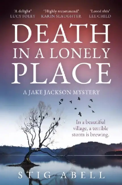 Death in a Lonely Place by Stig Abell