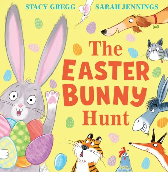 The Easter Bunny Hunt by Stacy Gregg