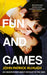 Fun and Games by John Patrick McHugh