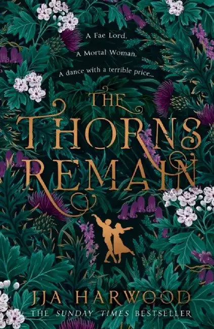 The Thorns Remain by JJA Harwood