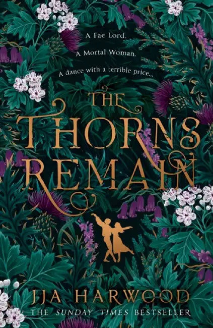 The Thorns Remain by JJA Harwood