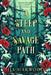 A Steep and Savage Path by JJA Harwood