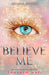 Believe Me by Tahereh Mafi
