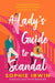 A Lady’s Guide to Scandal by Sophie Irwin