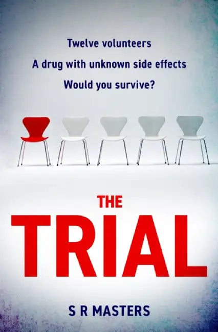 The Trial by S. R. Masters