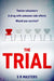 The Trial by S. R. Masters