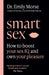 Smart Sex by Dr Emily Morse