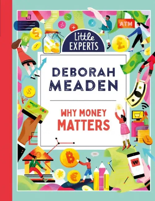 Why Money Matters by Deborah Meaden