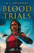 The Blood Trials by N. E. Davenport