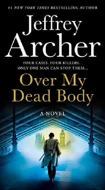 Over My Dead Body by Jeffrey Archer
