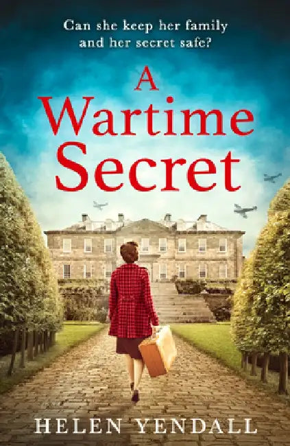 A Wartime Secret by Helen Yendall