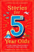 Stories for 5 Year Olds by Julia Eccleshare