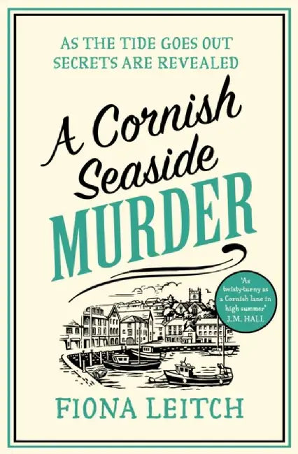 A Cornish Seaside Murder by Fiona Leitch