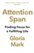 Attention Span by Gloria Mark