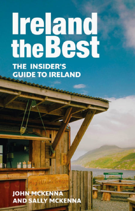 Ireland the Best: The Insider's Guide to Ireland