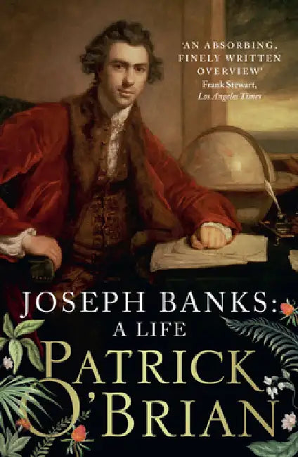 Joseph Banks by Patrick O’Brian