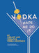 Vodka Made Me Do It by Colleen Graham