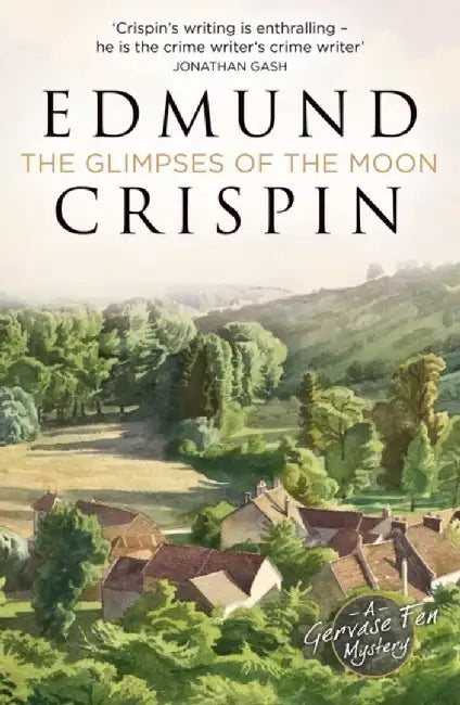 The Glimpses of the Moon by Edmund Crispin