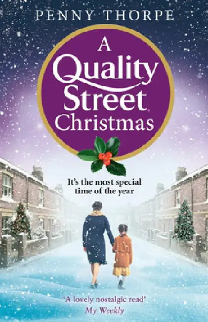 A Quality Street Christmas by Penny Thorpe