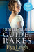 The Good Girl’s Guide To Rakes by Suzanne Fortin
