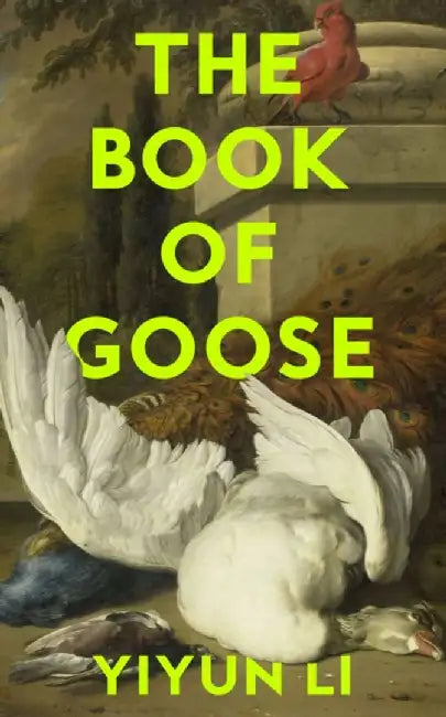 The Book of Goose by Yiyun Li