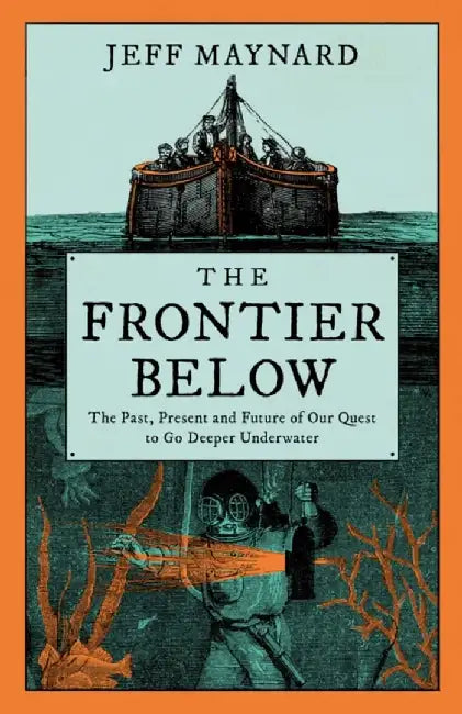 The Frontier Below by Jeff Maynard