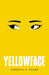 Yellowface by Rebecca F Kuang