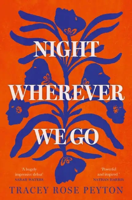 Night Wherever We Go by Tracey Rose Peyton