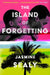 The Island of Forgetting by Jasmine Sealy