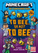 Minecraft: To Bee, Or Not to Bee! by Mojang AB