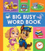PAW Patrol Big, Busy Word Book by Paw Patrol