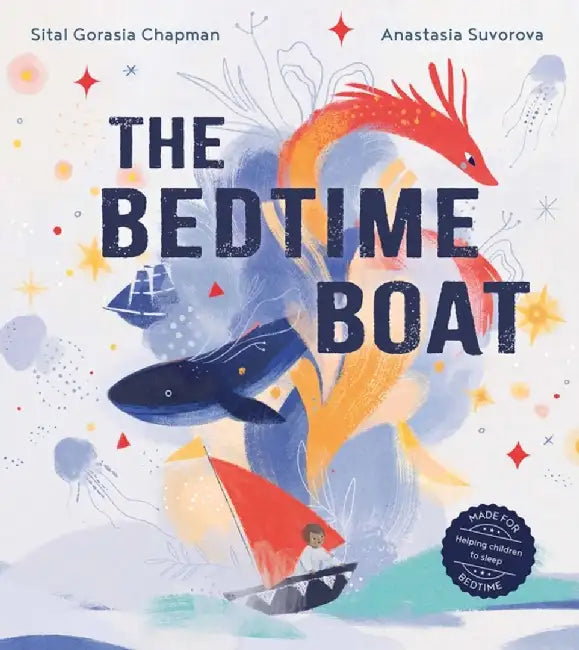 The Bedtime Boat by Sital Gorasia Chapman