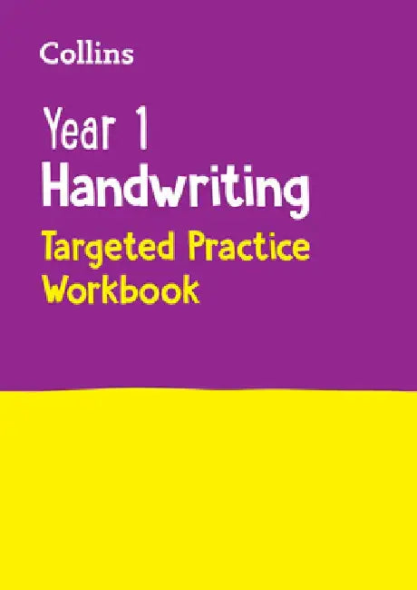 Year 1 Handwriting Targeted Practice Workbook: Ideal for Use at Home by Collins Ks1