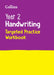 Year 2 Handwriting Targeted Practice Workbook: For the 2023 Tests by Collins Ks1