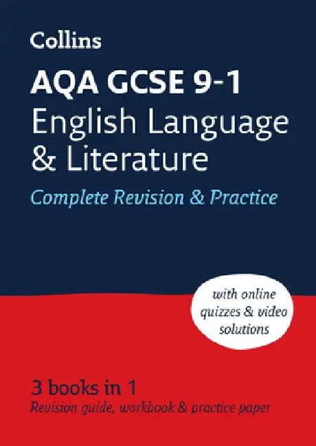 Aqa GCSE 9-1 English Language and Literature Complete Revision & Practice: Ideal for Home Learning, 2023 and 2024 Exams by Collins Gcse