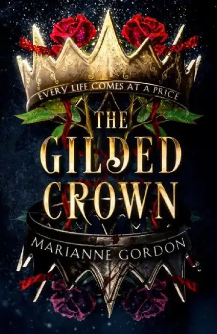 The Gilded Crown by Marianne Gordon