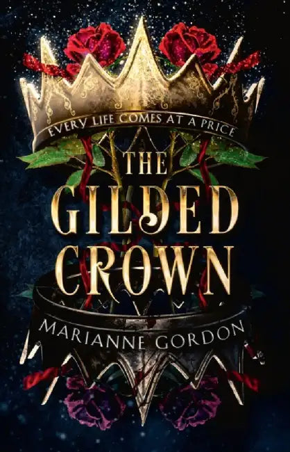 The Gilded Crown by Marianne Gordon