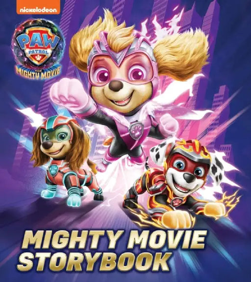 PAW Patrol Mighty Movie Picture Book by Paw Patrol