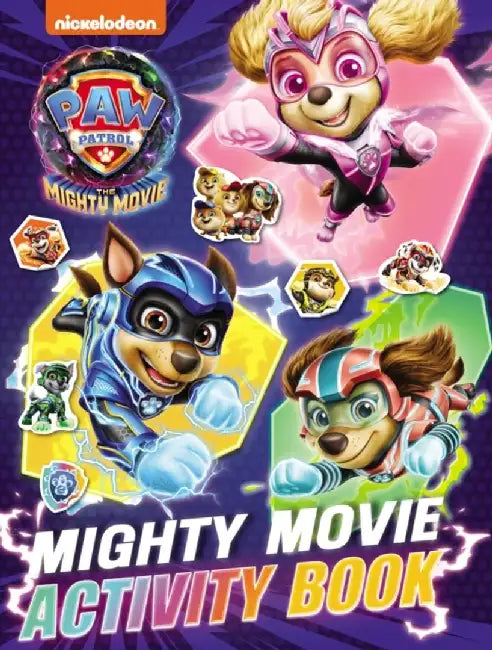 PAW Patrol Mighty Movie Sticker Activity Book by Paw Patrol