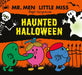 Mr Men Little Miss:Haunted Halloween by Adam Hargreaves