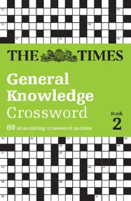 The Times General Knowledge Crossword Book 2: 80 Stimulating Crossword Puzzles