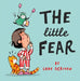 The Little Fear by Luke Scriven